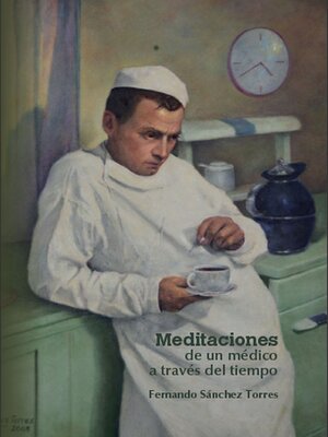 cover image of Meditaciones de un médico a través del tiempo